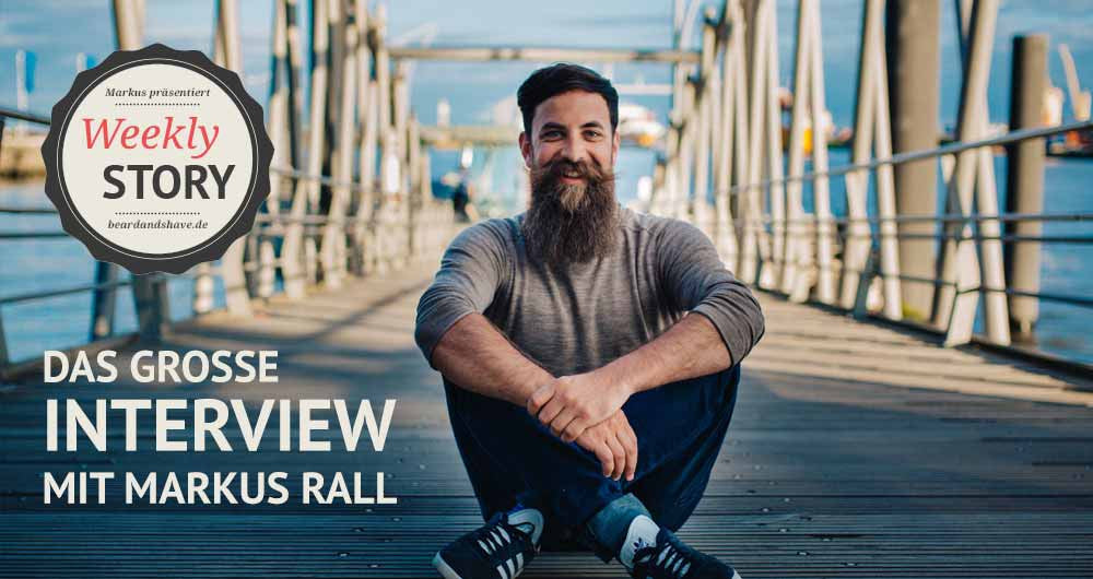 Markus Rall Weekly Story mit Markus Rall – Beard and Shave