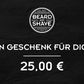 Produktbild Beard and Shave Gutschein digital 25 Euro